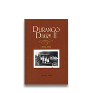 Durango Diary II